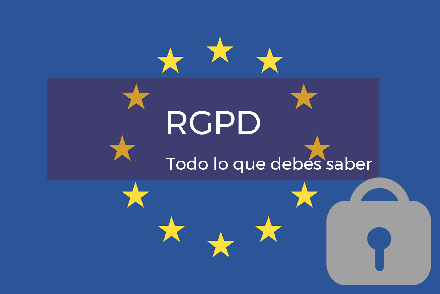 ¿Qué es Reglamento General de Protección de Datos?